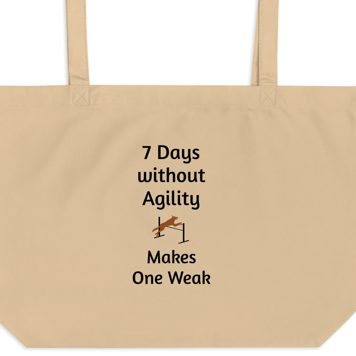 7 Days Without Agility X-Large Tote/ Shopping Bags