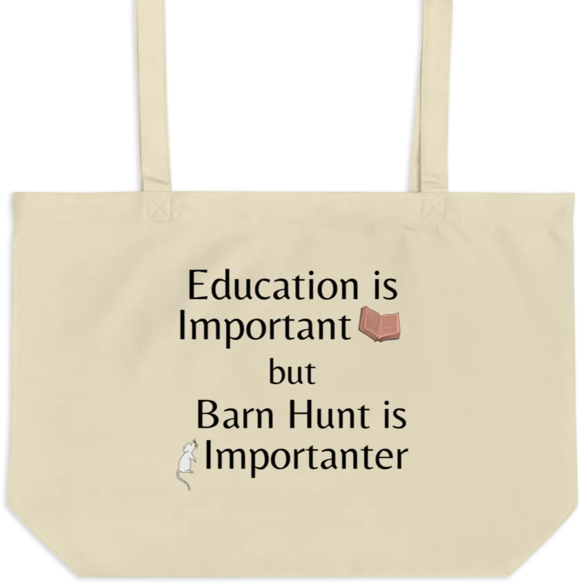 Barn Hunt is Importanter X-Large Tote/ Shopping Bags