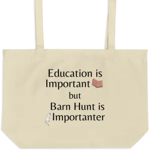 Barn Hunt is Importanter X-Large Tote/ Shopping Bags
