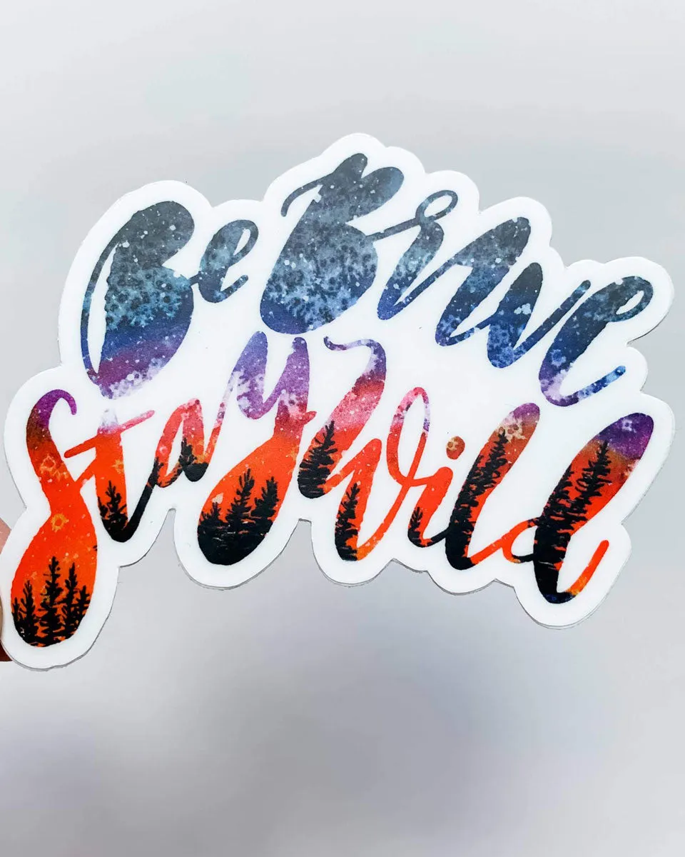 Be Brave Stay Wild Sunset Sticker Decal