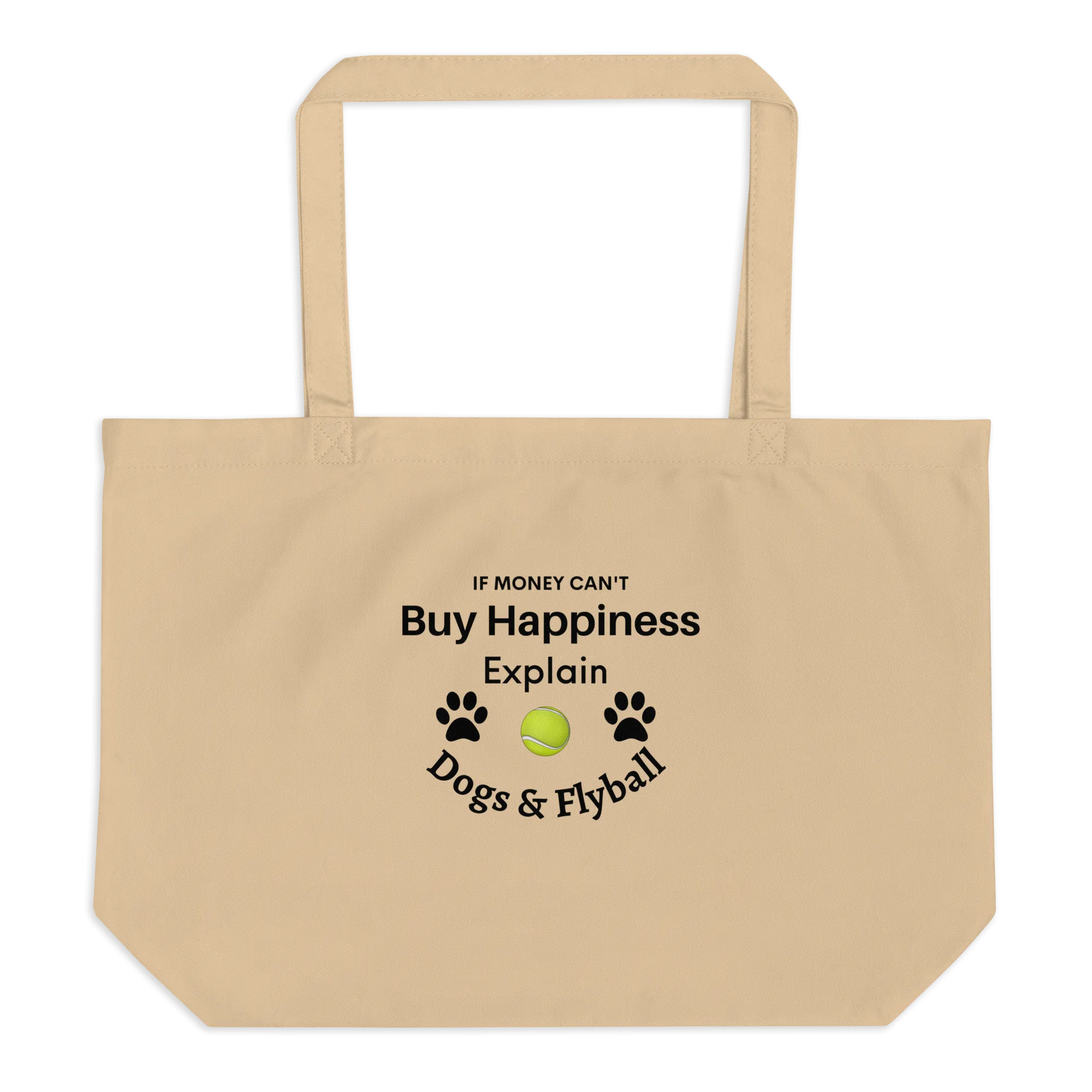 Buy Happiness w/ Dogs & Flyball X-Large Tote/ Shopping Bags