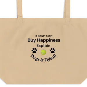 Buy Happiness w/ Dogs & Flyball X-Large Tote/ Shopping Bags