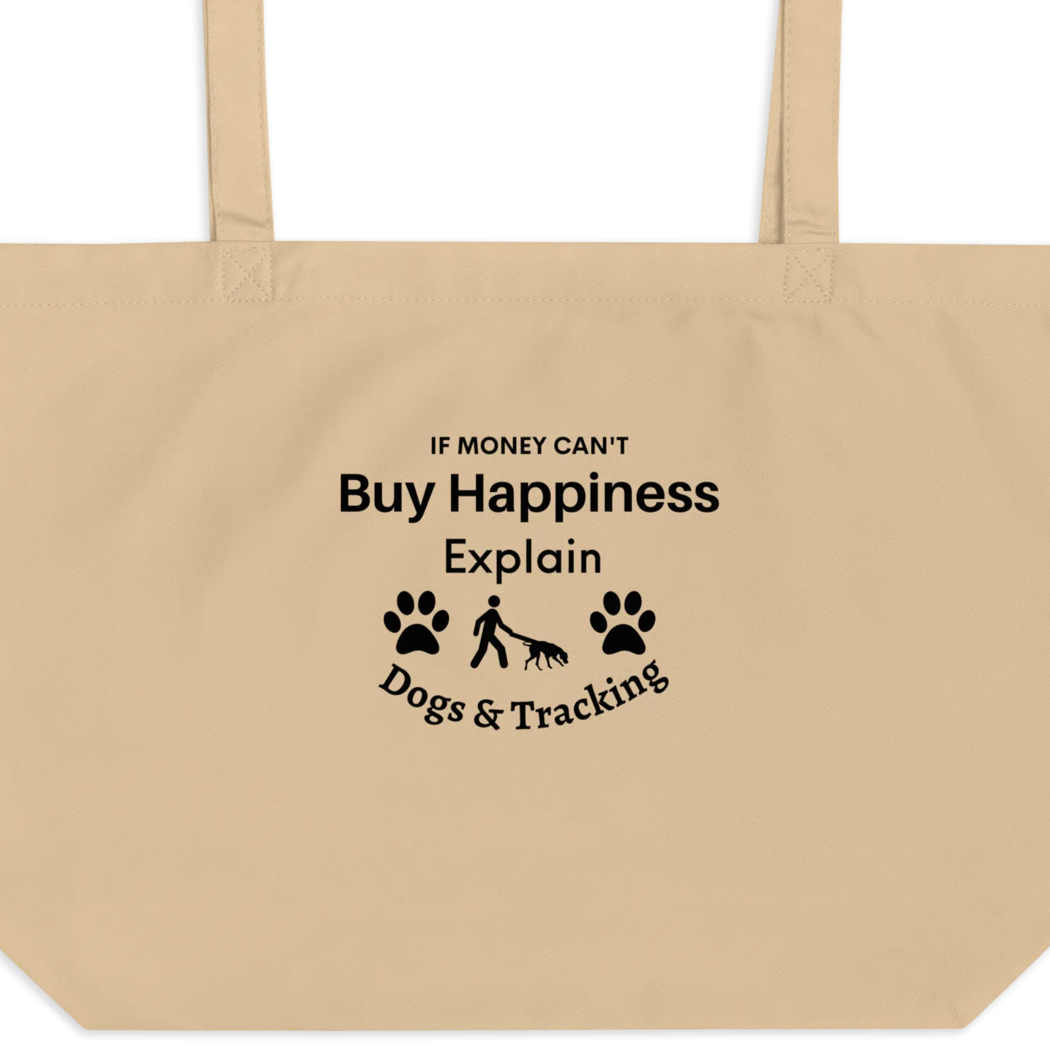 Buy Happiness w/ Dogs & Tracking X-Large Tote/ Shopping Bags