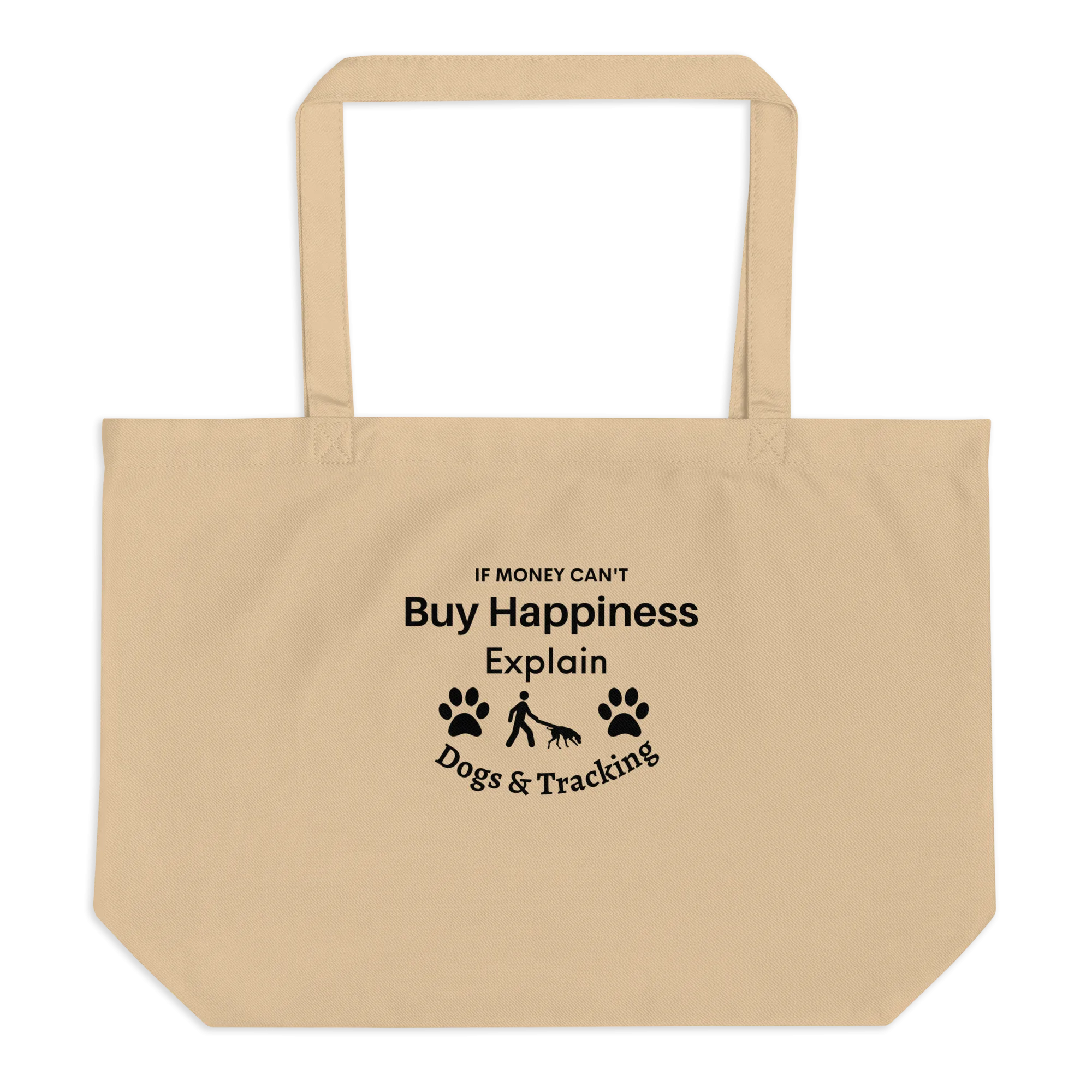 Buy Happiness w/ Dogs & Tracking X-Large Tote/ Shopping Bags
