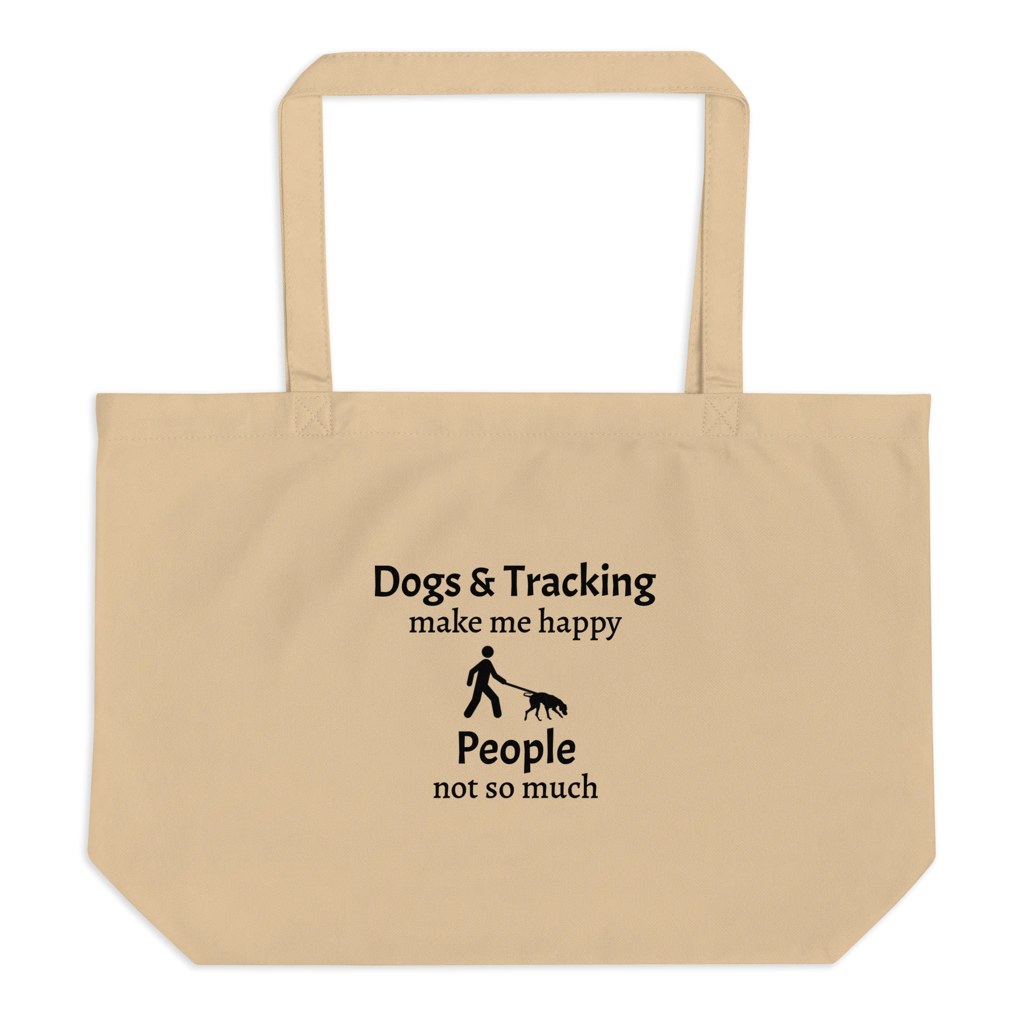 Dogs & Tracking Make Me Happy X-Large Tote/ Shopping Bags