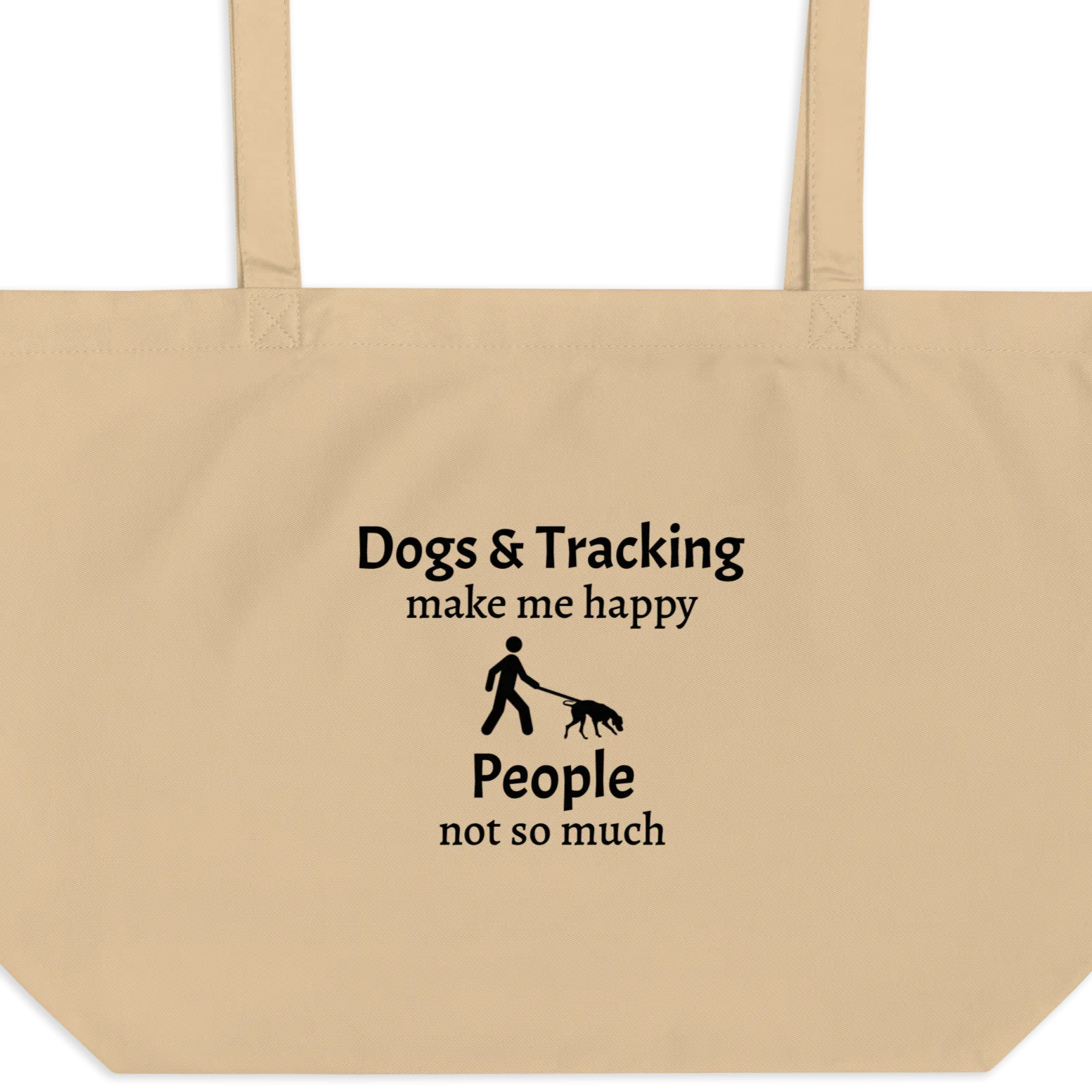 Dogs & Tracking Make Me Happy X-Large Tote/ Shopping Bags