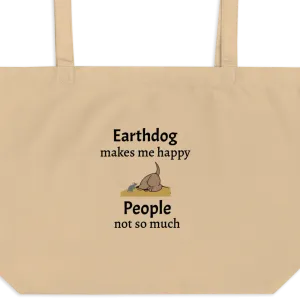 Earthdog Makes Me Happy X-Large Tote/ Shopping Bags