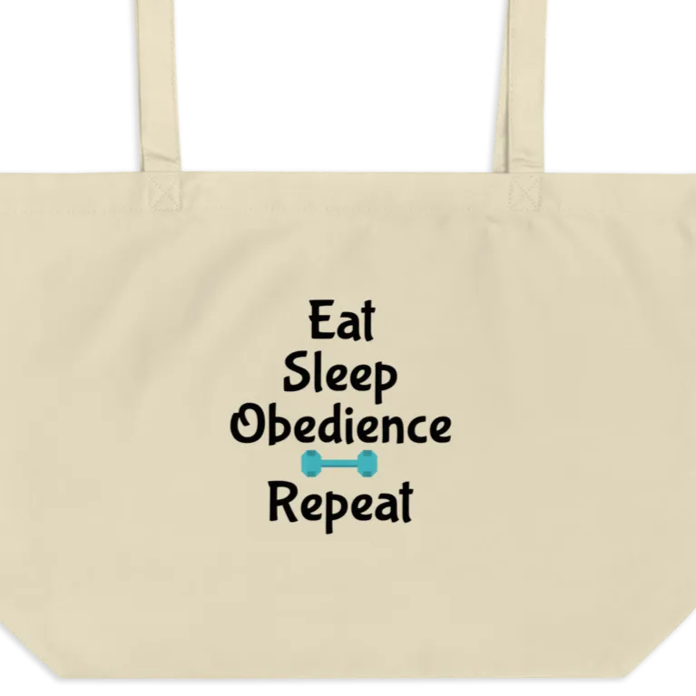 Eat Sleep Obedience Repeat X-Large Tote/Shopping Bag - Oyster
