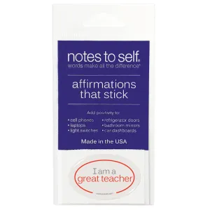 I am a great teacher™ affirmations that stick