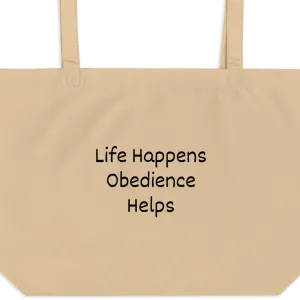 Life Happens, Obedience Helps X-Large Tote/ Shopping Bags