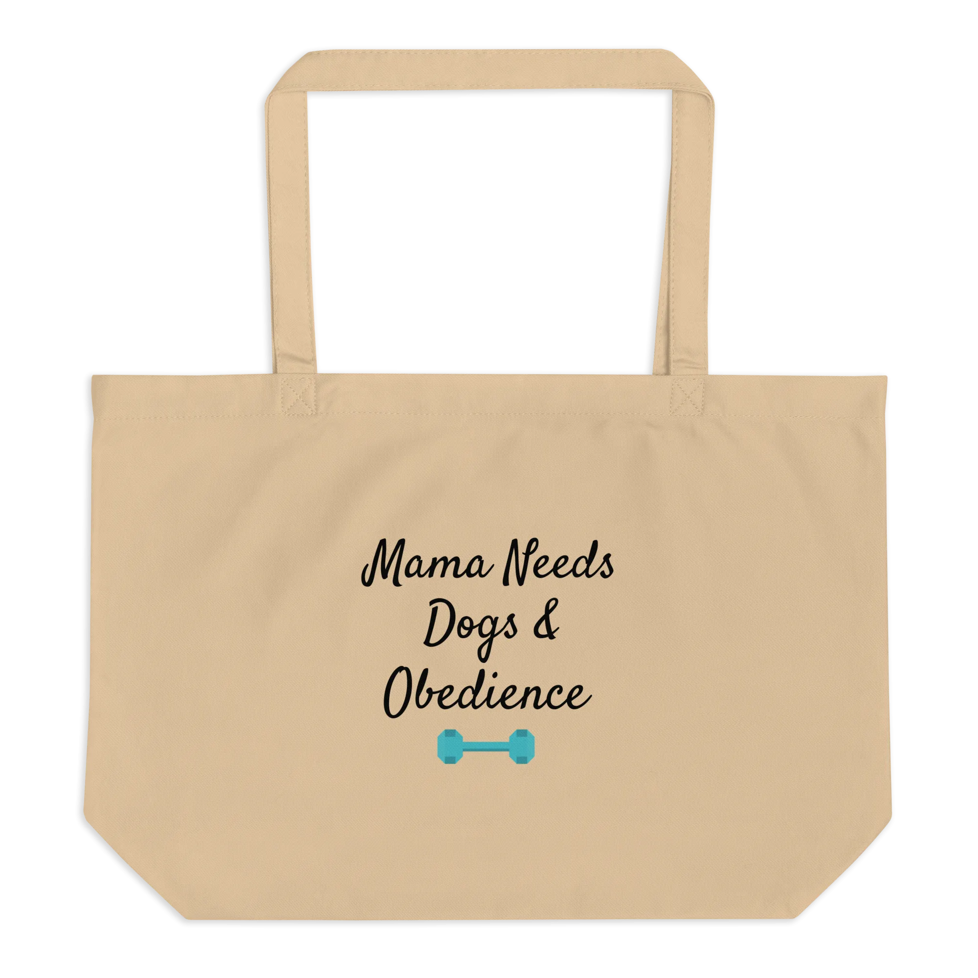 Mama Needs Dogs & Obedience X-Large Tote/ Shopping Bags