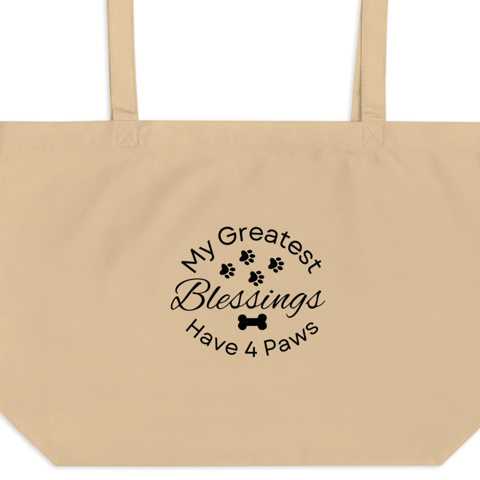 My Greatest Blessings Have 4 Paws (plural) X-Large Tote/ Shopping Bags