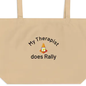 My Therapist Does Rally X-Large Tote/ Shopping Bags