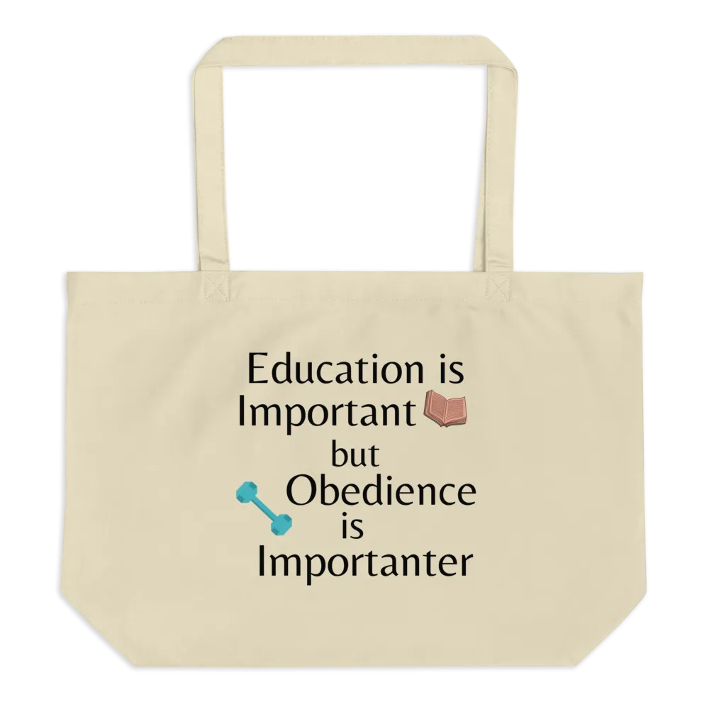 Obedience is Importanter X-Large Tote/Shopping Bag - Oyster