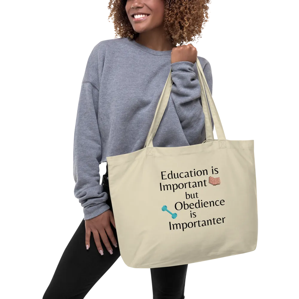 Obedience is Importanter X-Large Tote/Shopping Bag - Oyster