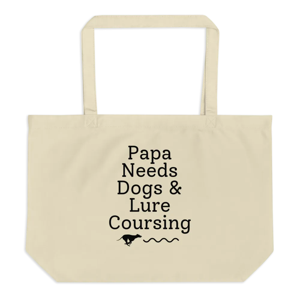 Papa Needs Dogs & Lure Coursing X-Large Tote/Shopping Bag