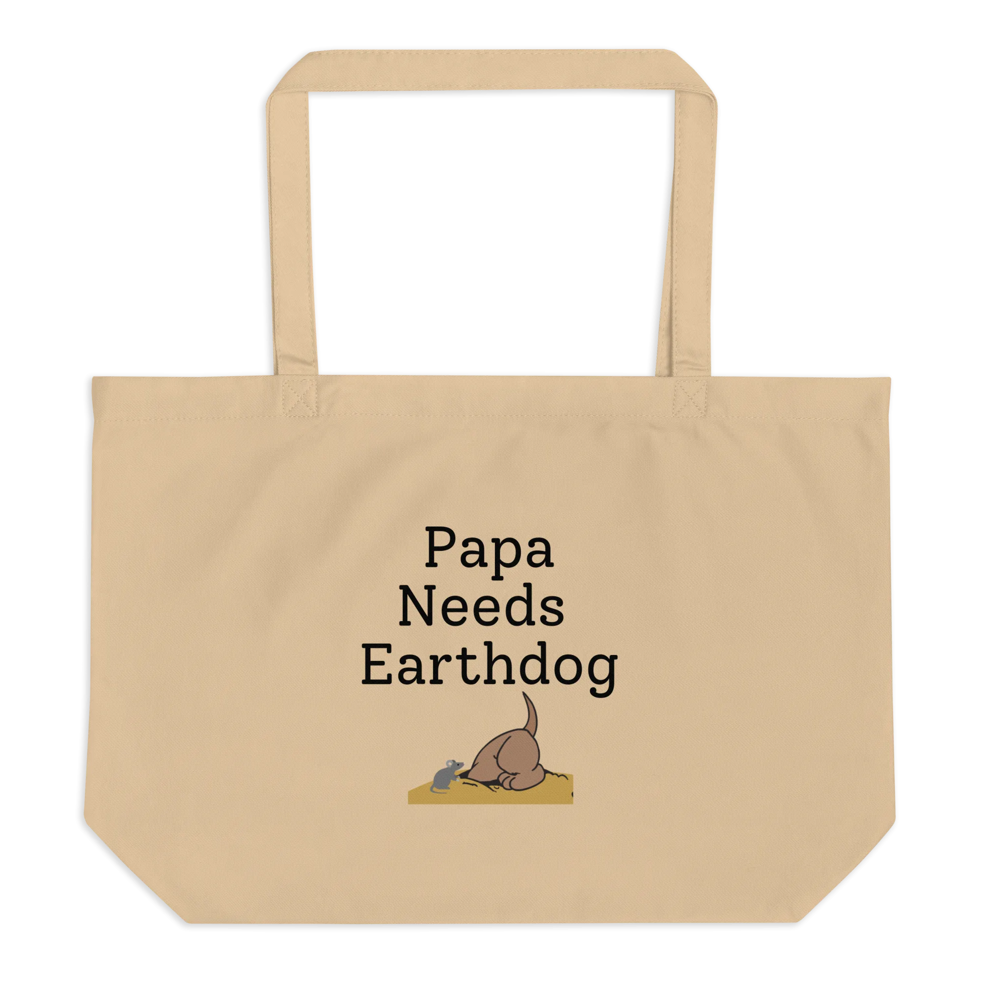 Papa Needs Earthdog X-Large Tote/ Shopping Bags