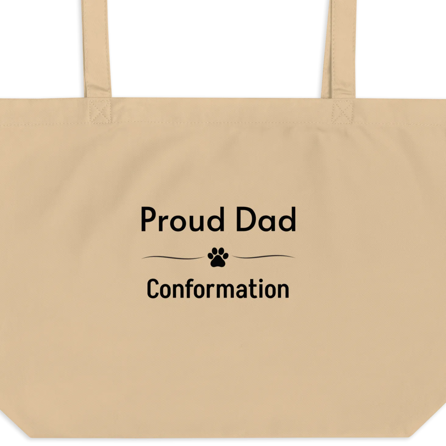 Proud Conformation Dad X-Large Tote/ Shopping Bags