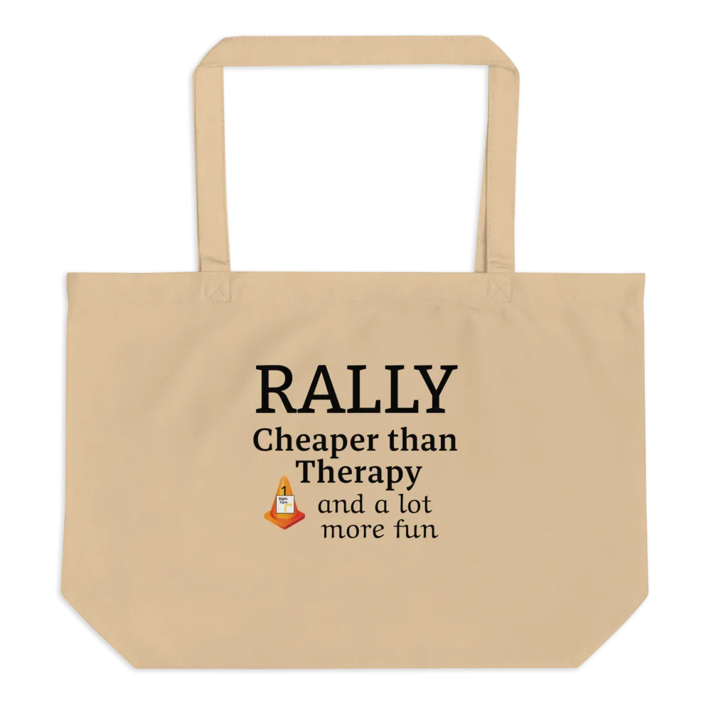 Rally Cheaper than Therapy X-Large Tote/Shopping Bag