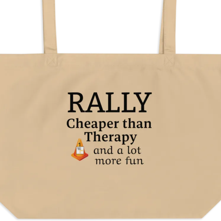 Rally Cheaper than Therapy X-Large Tote/Shopping Bag