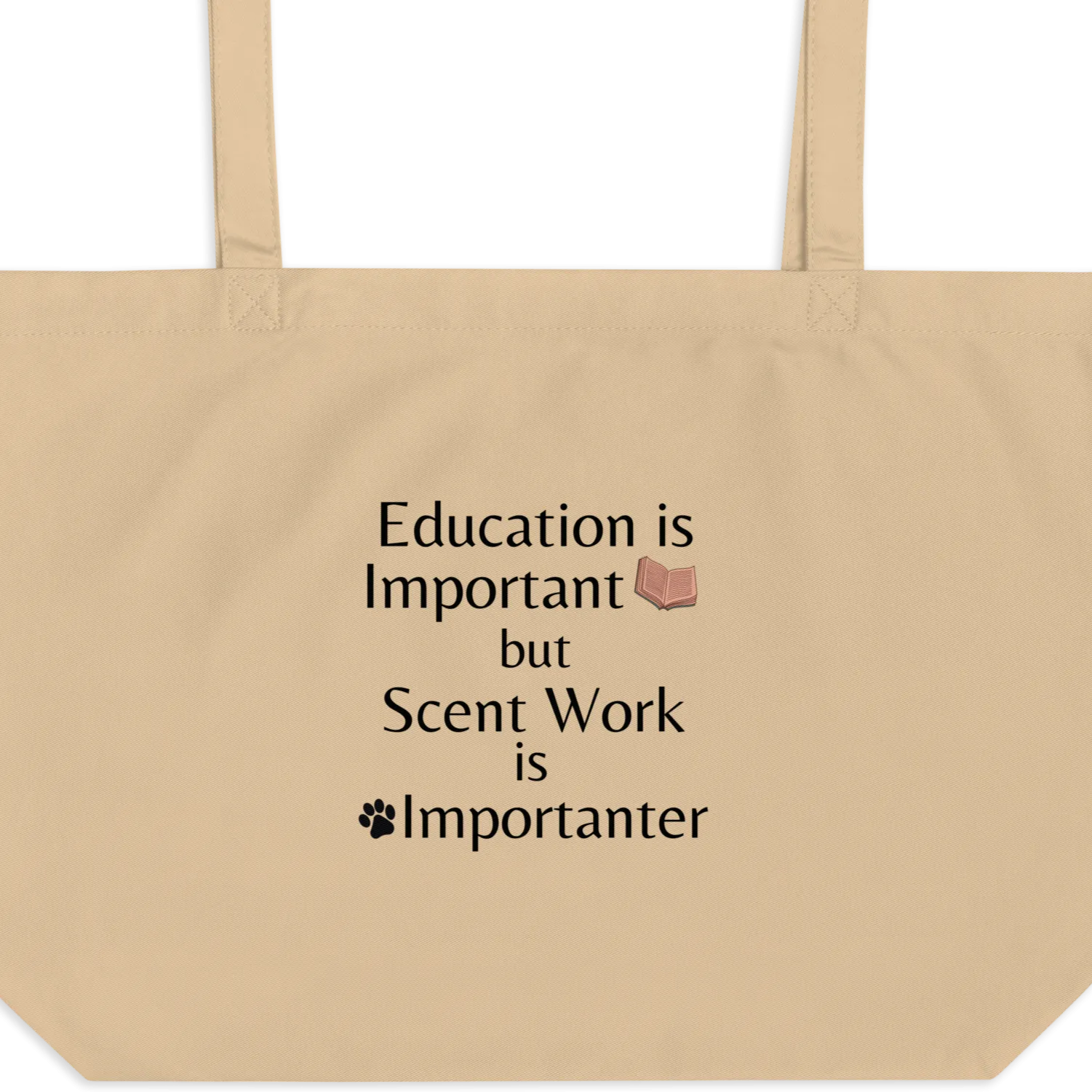 Scent Work is Importanter X-Large Tote/ Shopping Bags