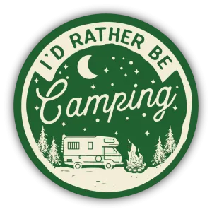 Stickers Northwest - I'd Rather be Camping - Green