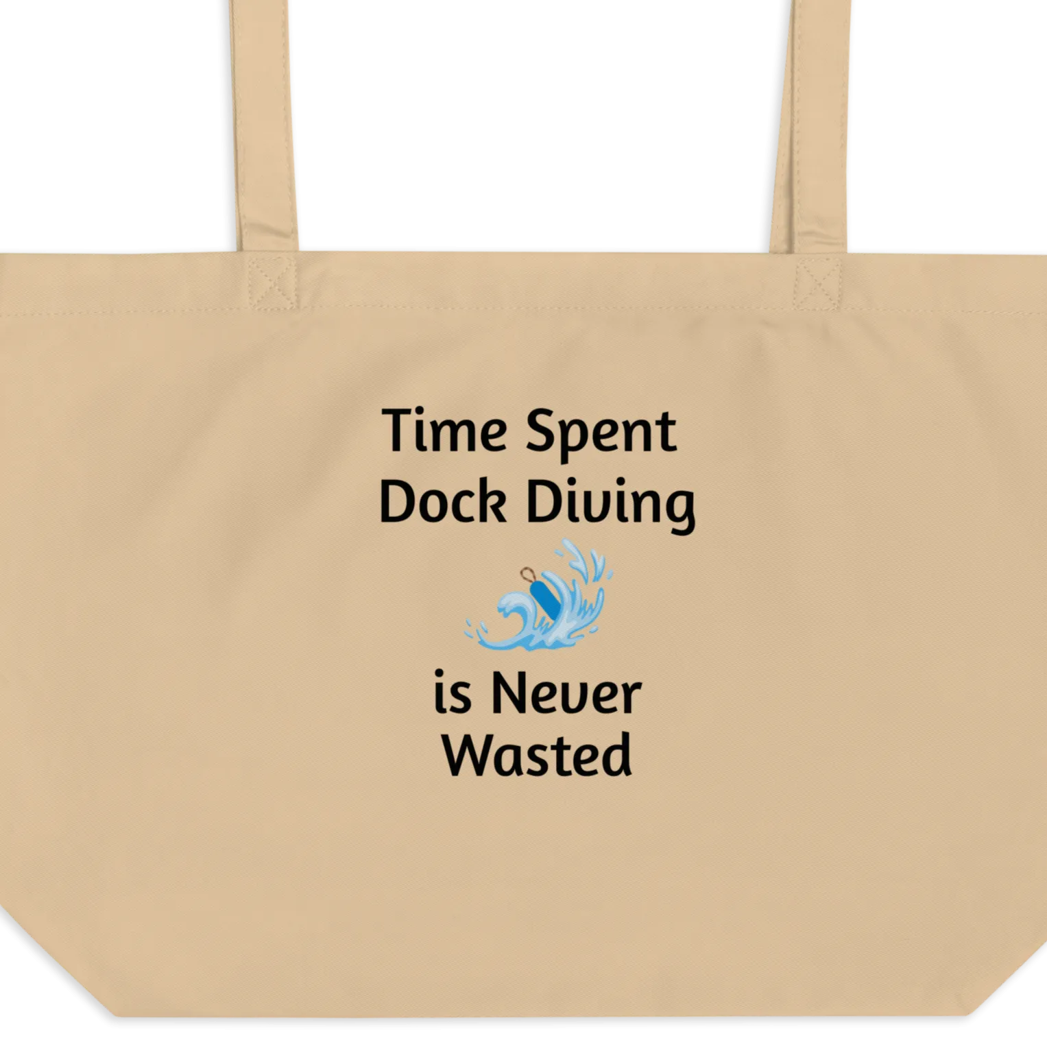 Time Spent Dock Diving X-Large Tote/ Shopping Bags