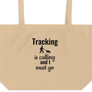 Tracking is Calling X-Large Tote/ Shopping Bags
