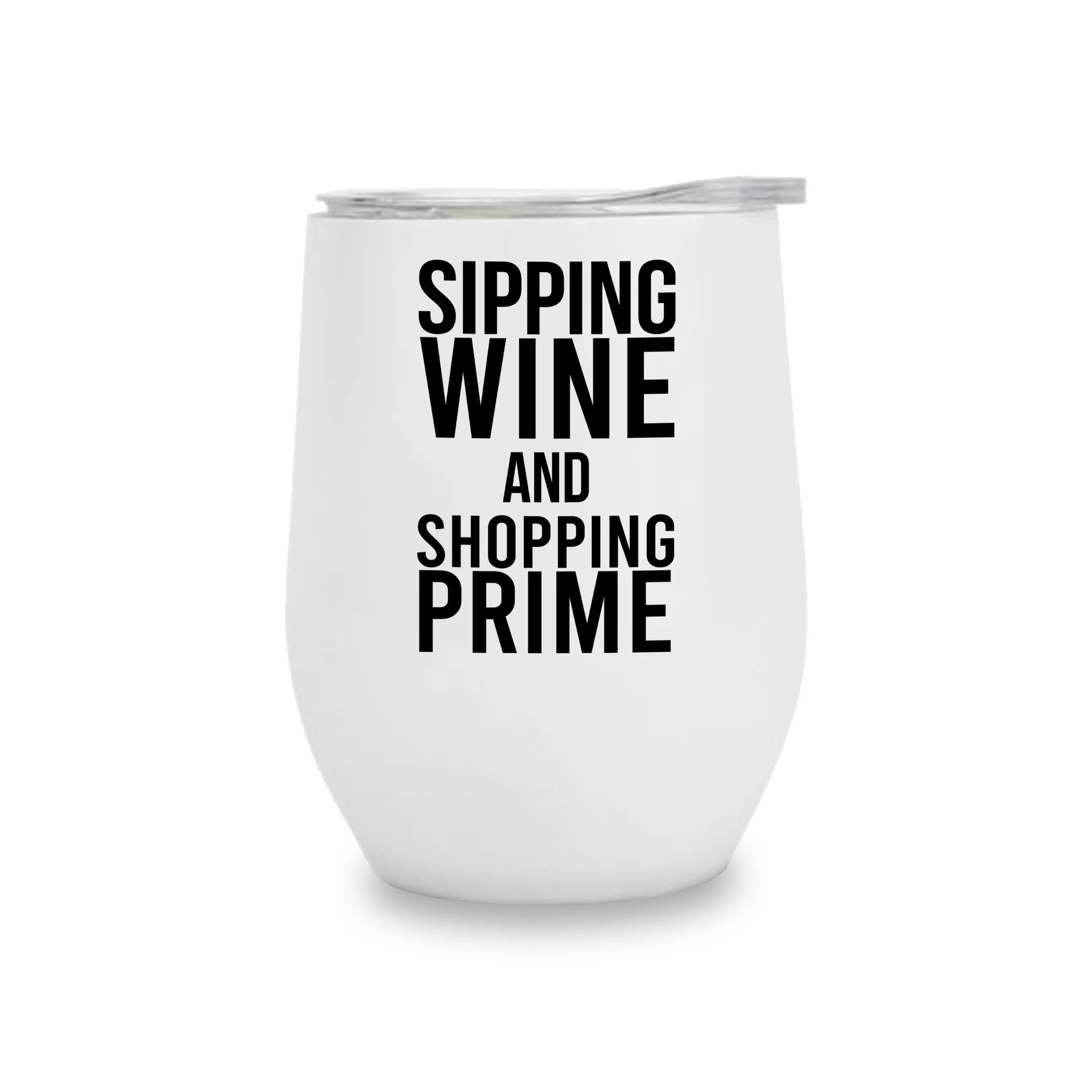 Wine Tumblers - Sipping Wine and Shopping Prime